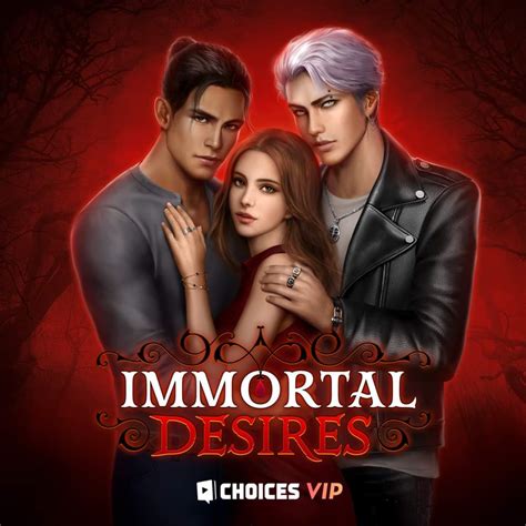 immoral desires 7|Immortal Desires, Book 1 Choices .